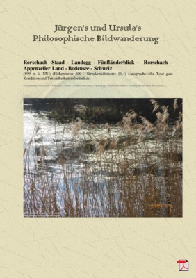 Philosophische Bildwanderung Rorschach -Staad - Landegg - Fünfländerblick -  Rorschach - Appenzeller Land - Bodensee - Schweiz