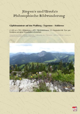 Philosophische Bildwanderung Gipfeltraumtour-auf-den-Wallberg - Tegernsee - Schliersee
