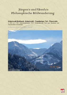 Philosophische Bildwanderung Schattwald-Rehbach -Schattwald - Tannheimer Tal - Österreich