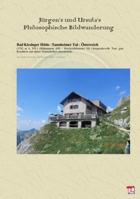Philosophische Bildwanderung Bad Kissinger Hütte -Tannheimer Tal - Österreich